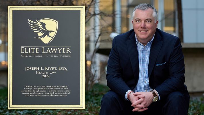 Joe Rivet Named 2022 Elite Lawyer in Health Law 2 Rivet Award