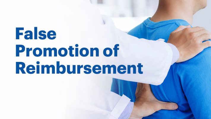 Facilitating 12,000 false claims costs chiropractor more than $15 million 4 False Promotion